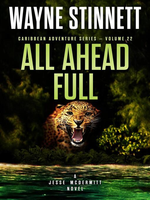 Title details for All Ahead Full by Wayne Stinnett - Available